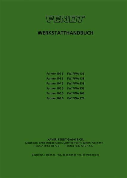 Fendt Farmer 102S 103S 104S 105S 106S 108S Werkstatthandbuch