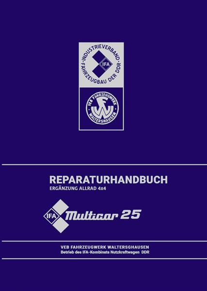Multicar 25 4x4 Zusatz-Reparaturhandbuch
