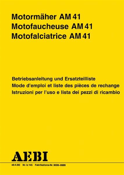 Aebi AM41 Betriebsanleitung und Ersatzteilliste