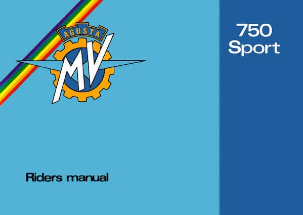 MV Agusta 750 Sport Instruction Manual