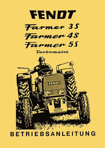 Fendt Farmer 3S 4S 5S Turbomatik Betriebsanleitung