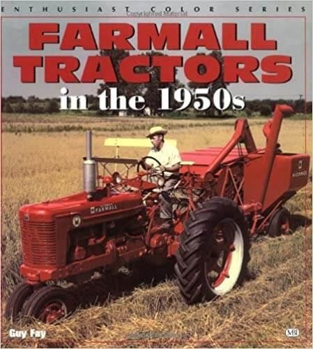 Farmall Tractors in the 1950s