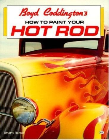 Boyd Coddington's How to paint your Hot Rod