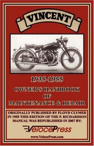 Vincent 1935-1955 Owner's Handbook of Maintenance & Repair