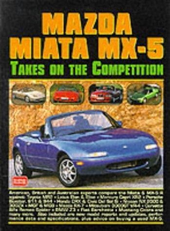 Mazda Miata MX-5 - Takes On the Competition (Head to Head S.)