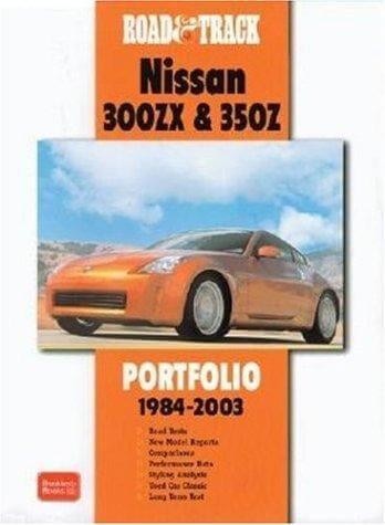 Road & Track Nissan 300ZX & 350Z 1984-2003 Portfolio