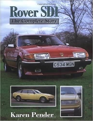 Rover SD1 - The Complete Story
