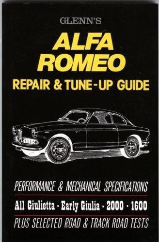 Glenn's Alfa Romeo Repair & Tune-up Guide - All Giulietta, Early Giulia