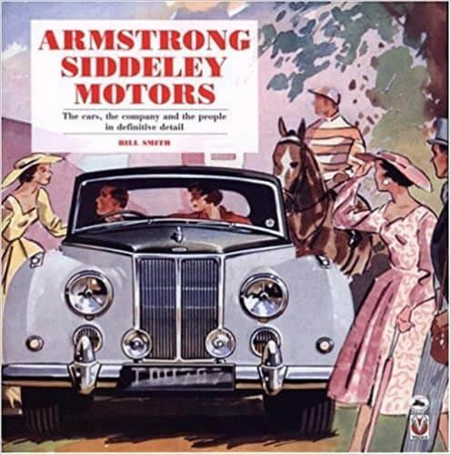 Armstrong-Siddeley Motors - The Cars, the company and the people in definitive detail