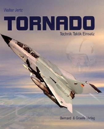 Tornado - Technik-Taktik-Einsatz