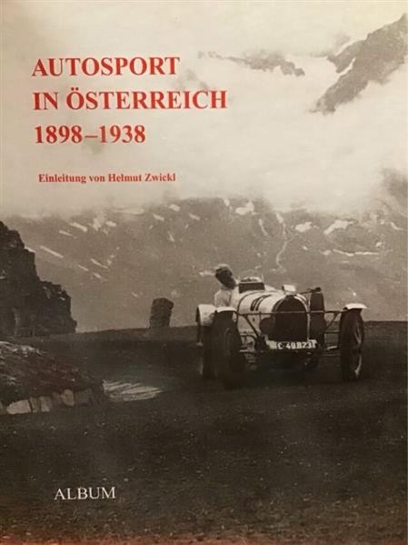 Autosport in Österreich 1898 - 1938