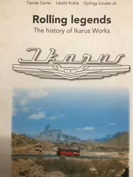 Rolling Legends - The History of Ikarus Works