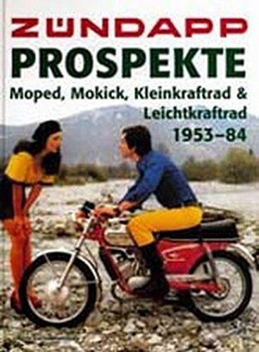 Zündapp - Prospekte Moped, Mokick, Kleinkraftrad & Leichtkraftrad 1953 bis 1984