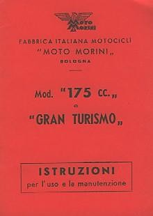 Moto Morini 175cc und Gran Turismo, Istruzioni