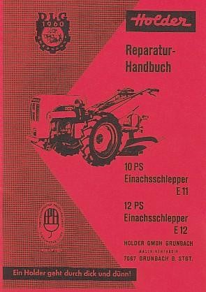 Holder E 11 und E 12 Einachsschlepper Reparaturanleitung