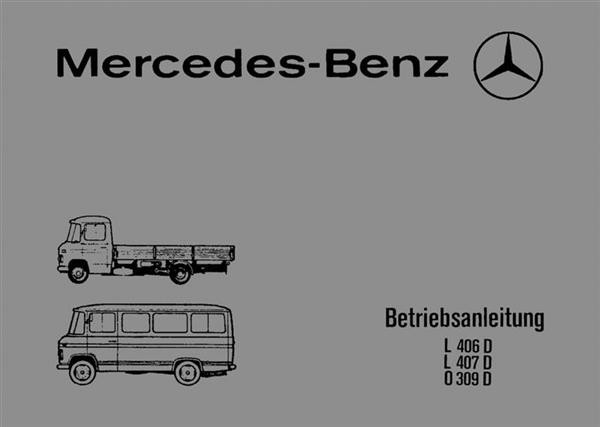 Mercedes-Benz L 406 D, L 407 D, O 309 D Betriebsanleitung