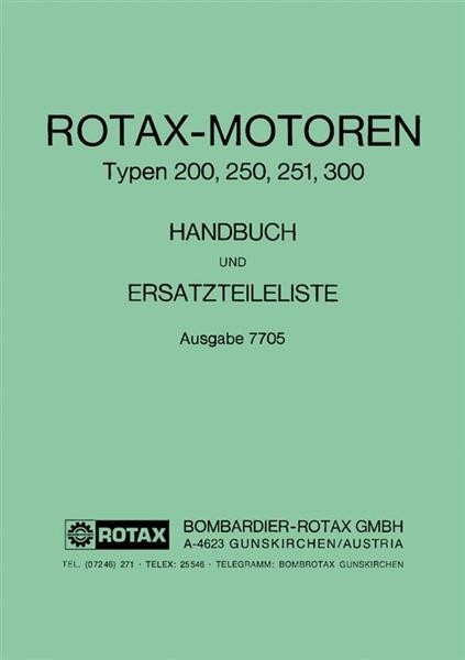Rotax 200, 250, 251, 300, Motoren, Handbuch und Ersatzteilliste