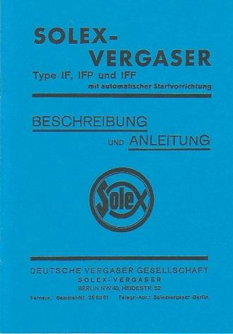 Solex Vergaser Type IF, IFP und IFF mit automatischer Startvorrichtung. Betriebsanleitung