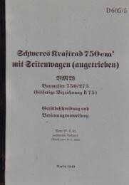 BMW Kraftrad, Baumuster 750/275 (inkl. Seitenwagen), Betriebsanleitung