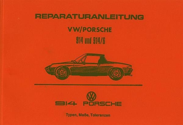 VW Porsche 914 und 914-6 Reparaturanleitung
