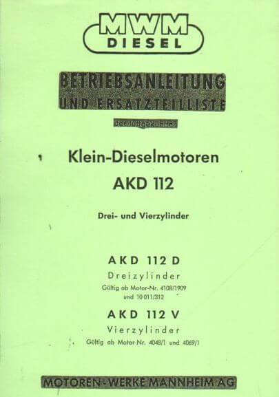 MWM Klein-Dieselmotoren AKD112D AKD112V Betriebsanleitung und Ersatzteilkatalog