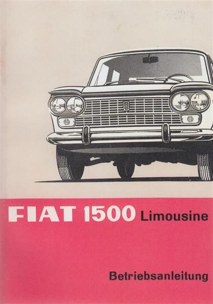 Fiat 1500 Limousine, Betriebsanleitung