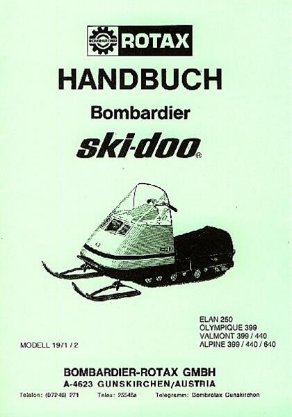 Bombardier Rotax Ski-doo, Elan 250, Olympique 399, Valmont 399/440, Alpine 399/440/640, Betriebsanleitung