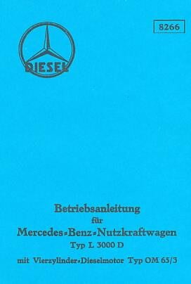 Mercedes Benz Nutzkraftwagen, Typ L 3000 D, Betriebsanleitung