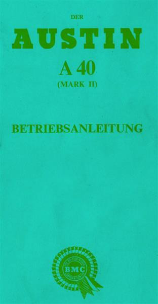 Austin A 40 Mark II, Betriebsanleitung