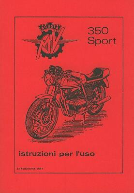 MV Agusta 350 Sport, Betriebsanleitung