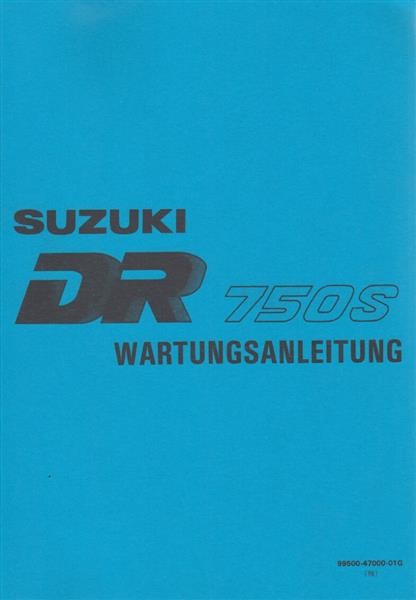 Suzuki DR750S Wartungsanleitung