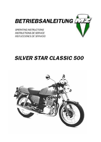 MZ Silver Star Classic 500 mit Rotax-Motor, Betriebsanleitung