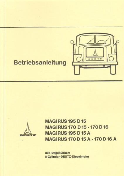 Magirus Deutz 195 D 15; 170 D15/16; 195 D 15 A/16A, Betriebsanleitung