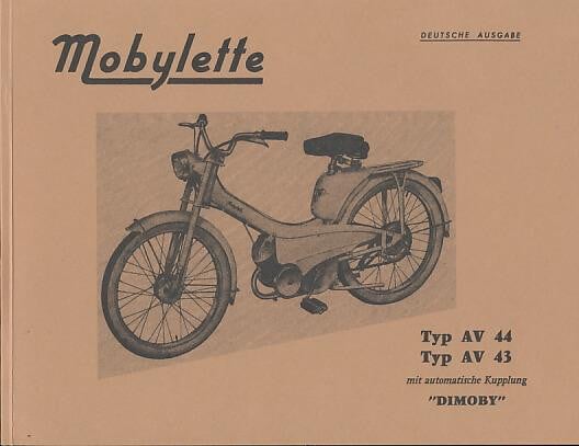 Motobecane Mobylette AV 44 und 43 mit automatischer Kupplung "Dimoby" Ersatzteilkatalog