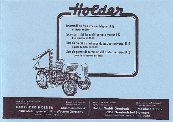 Holder B 12 Allzweckschlepper mit Fichtel und Sachs Dieselmotor 600 L, Ersatzteilkatalog