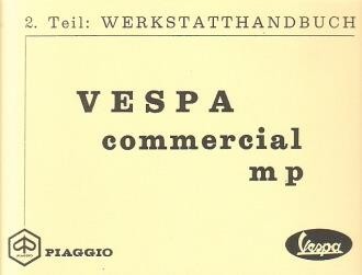 Vespa Commercial (Lastenroller) APE Reparaturanleitung