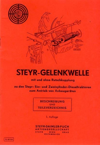 Steyr Gelenkwelle Betriebsanleitung und Ersatzteilkatalog