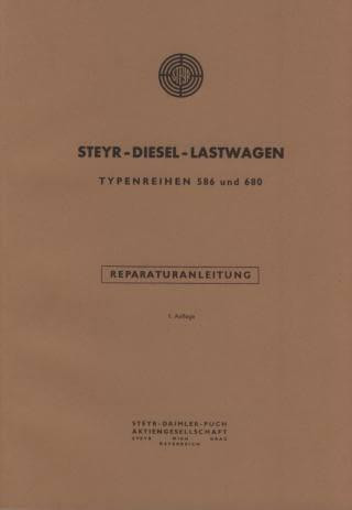 Steyr 586 und 680 und Allrad, Reparaturanleitung