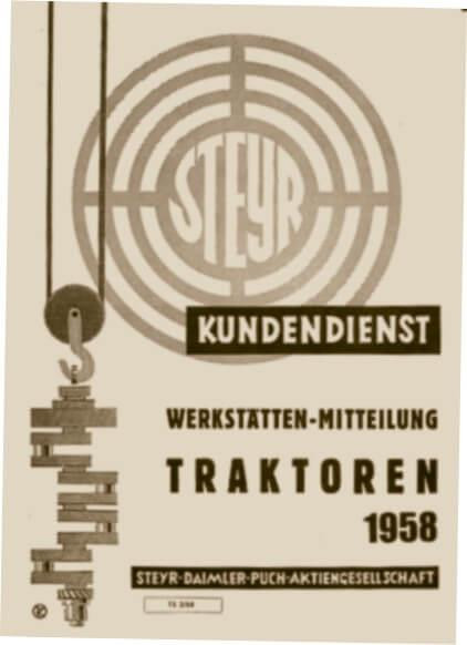 Steyr Kundendienst Werkstätten-Mitteilung Traktoren 1958