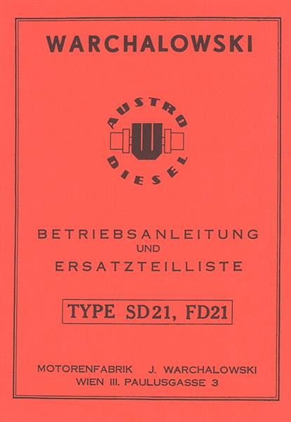 Warchalowski SD21, FD21 Betriebsanleitung und Ersatzteilkatalog