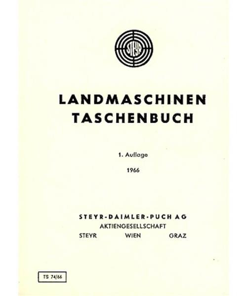 Steyr Landmaschinen Taschenbuch 1966