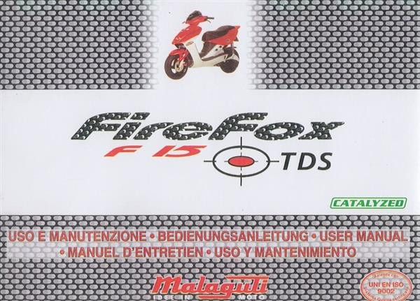 Malaguti Fire Fox F 15, TDS mit Katalysator, Bedienungsanleitung