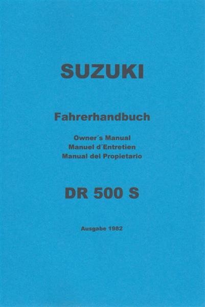 Suzuki Motorrad DR 500 S, Fahrerhandbuch