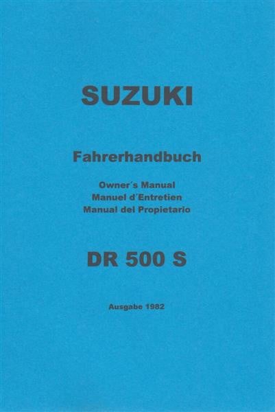 Suzuki Motorrad DR 500 S, Fahrerhandbuch
