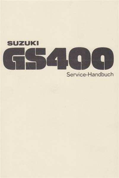 Suzuki GS400 Service-Handbuch