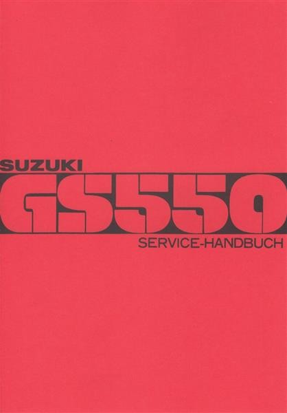 Suzuki GS550 Service-Handbuch