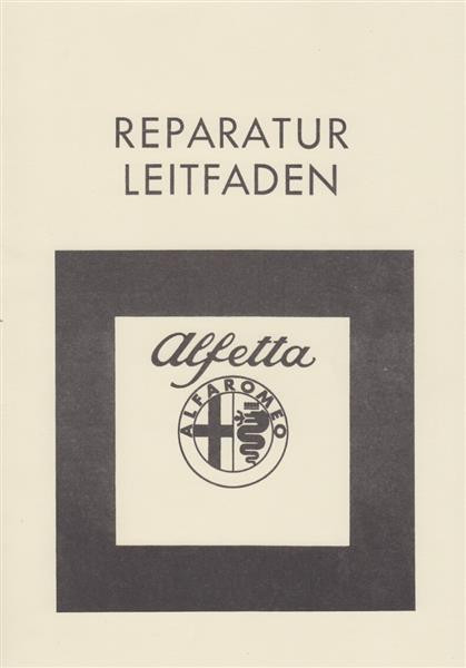 Alfa Romeo Alfetta, Reparatur Leitfaden