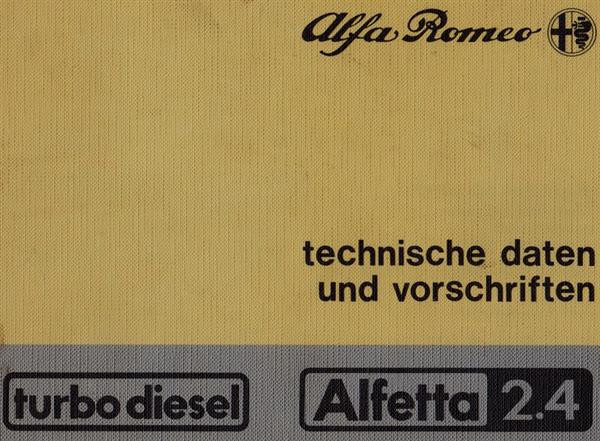 Alfa Romeo Alfetta 2,4 Turbodiesel, Technische Daten und Vorschriften