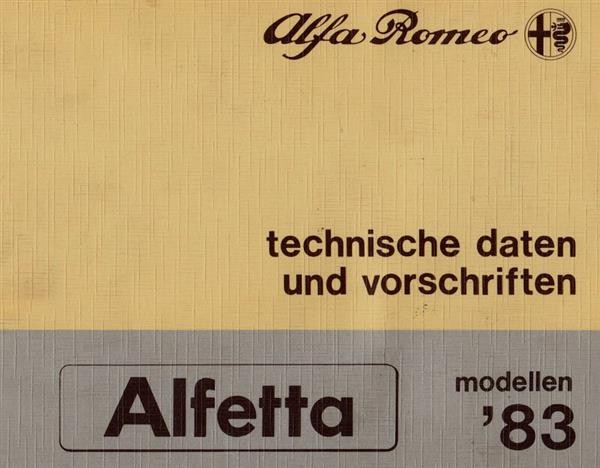Alfa Romeo Alfetta Modelle '83,Technische Daten und Vorschriften