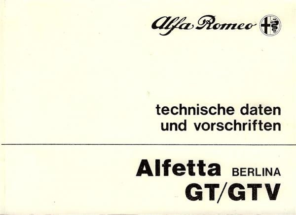 Alfa Romeo Alfetta, Berlina, GT/GTV, technische Daten, Reparaturvorschriften